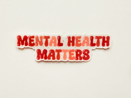 Mental Health Matters Sticker – Advocate for Wellness with Style