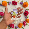 Bloom where you're planted vinyl sticker, cute spiritual inspiration decor, motivational positive affirmation growth, floral journal decor